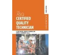 The ASQ Certified Quality Technician Handbook