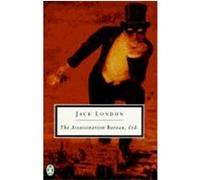 The Assassination Bureau, Ltd, Twentieth-Century Classics Jack London (Auteur)