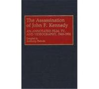 The Assassination of John F. Kennedy, BIBLIOGRAPHIES AND INDEXES IN MASS MEDIA AND COMMUNICATIONS