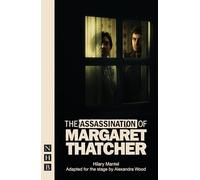 The Assassination of Margaret Thatcher