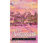 The Assassins: A Radical Sect in Islam