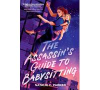The Assassin's Guide to Babysitting – Walker Books