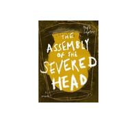 The Assembly of the Severed Head: A Novel of the Mabinogi