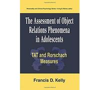 The Assessment Of Object Relations Phenomena In Adolescents