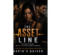 The Asset Line: A Dark Mafia Military Love Triangle Novel