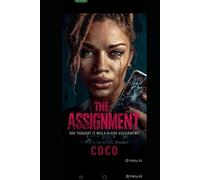 The Assignment: She Thought It Was Divine. It Was a Spiritual Ambush
