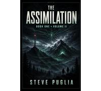 The Assimilation: Book One • Volume II