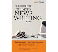 The Associated Press Guide to News Writing