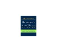 The Astd Handbook Of Measuring And Evaluating Training