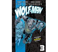 The Astounding Wolf-Man 3 - Robert Kirkman - cross cult - ebook (ePub illustré) - Livre