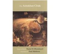 The Astrakhan Cloak Nuala Ni Dhomhnaill, Paul Muldoon (Auteur)