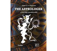 The Astrologer: a downright untruthful affair