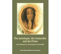 The Astrologer, the Counsellor and the Priest