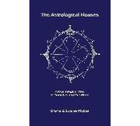 The Astrological Houses