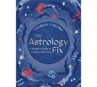 The Astrology Fix Theresa Cheung (Auteur)