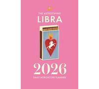 The AstroTwins Libra 2026 Daily Horoscope Planner