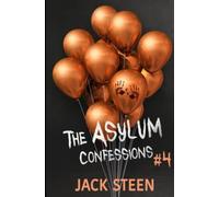 The Asylum Confessions