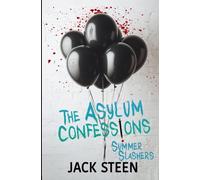 The Asylum Confessions: Summer Slashers
