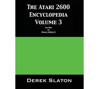 The Atari 2600 Encyclopedia Volume 3