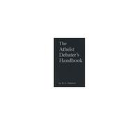 The Atheist Debater's Handbook