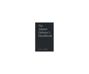 The Atheist Debater's Handbook
