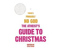 The Atheist’s Guide to Christmas