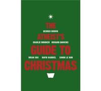 The Atheists Guide to Christmas by Ariane Sherine Paperback Book Sherine, Ariane (Auteur)