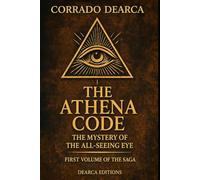 The Athena Code: A Political Conspiracy Thriller