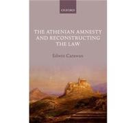The Athenian Amnesty and Reconstructing the Law by Carawan Edwin Professor of Classics Missouri State University Hardcover Book Carawan Edwin Professor of Classics Missouri State University (Auteur)