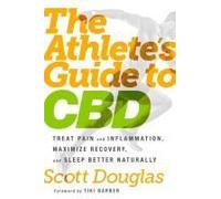 The Athlete's Guide To Cbd