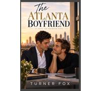 The Atlanta Boyfriend: An Inside the Perimeter Novel