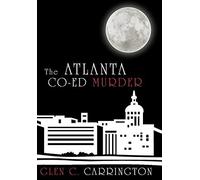 The Atlanta Co-Ed Murder