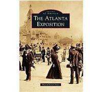 The Atlanta Exposition, Images of America Series Sharon Foster Jones (Auteur)