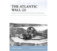 The Atlantic Wall (2), Fortress Series Steven Zaloga (Auteur)