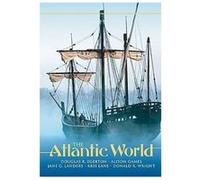 The Atlantic World Alison Games, Donald R. Wright, Douglas R. Egerton, Jane G. Landers, Kris Lane (Auteur)