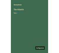 The Atlantis: Vol. I