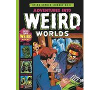 The Atlas Comics Library 9 – Adventures into Weird Worlds (1) – Fantagraphics