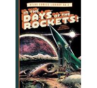 The Atlas Comics Library No. 3: In the Days of the Rockets!