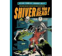 The Atlas Comics Library n° 6: Shiver as You Read! – Éd. Fantagraphics