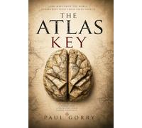 The Atlas Key: Brand New Pulse-Pounding Global Mystery Thriller.