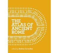 The Atlas of Ancient Rome: Biography and Portraits of the City