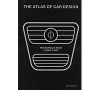The atlas of car design - Jason Barlow - Phaidon Press - relié - Beau livre