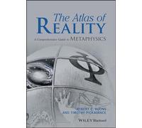 The Atlas of Reality: A Comprehensive Guide to Metaphysics