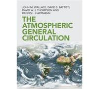 The Atmospheric General Circulation by Dennis L. University of Washington Hartmann Dennis L. University of Washington Hartmann (Auteur)