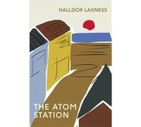 The Atom Station by Halldor Laxness Paperback Book Laxness, Halldor (Auteur)