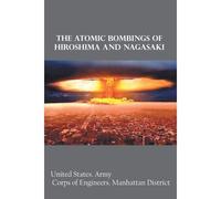The Atomic Bombings Of Hiroshima And Nagasaki