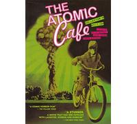 The Atomic Cafe