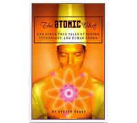 The Atomic Chef: And Other True Tales of Design, Technology, and Human Error