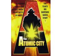 The Mountain – The Atomic City