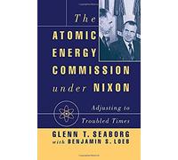 The Atomic Energy Commission Under Nixon